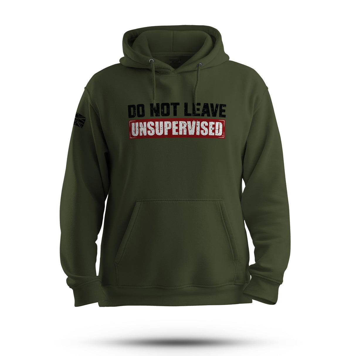 DO NOT LEAVE UNSUPERVISED HOODIE