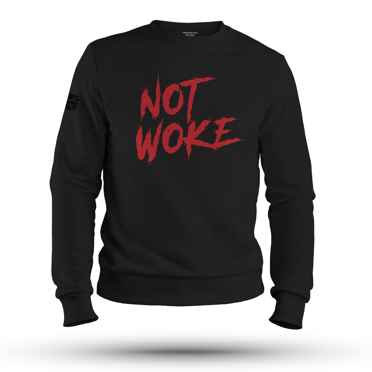 NOT WOKE SWEAT