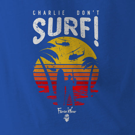 CHARLIE DON'T SURF TAG & BACK - Force Wear HQ - T-SHIRTS