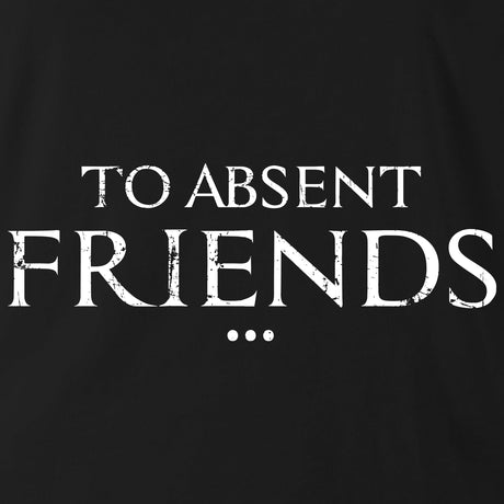TO ABSENT FRIENDS TAG WHT