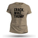 CRACK. WHIZ. THUMP.