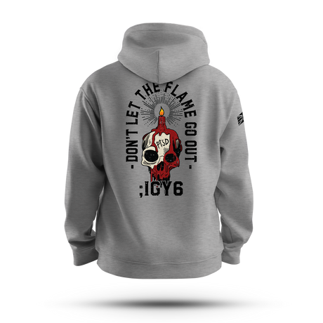 DON'T LET THE FLAME GO OUT HOODIE