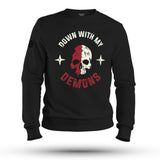DOWN WITH MY DEMONS SWEAT - Force Wear