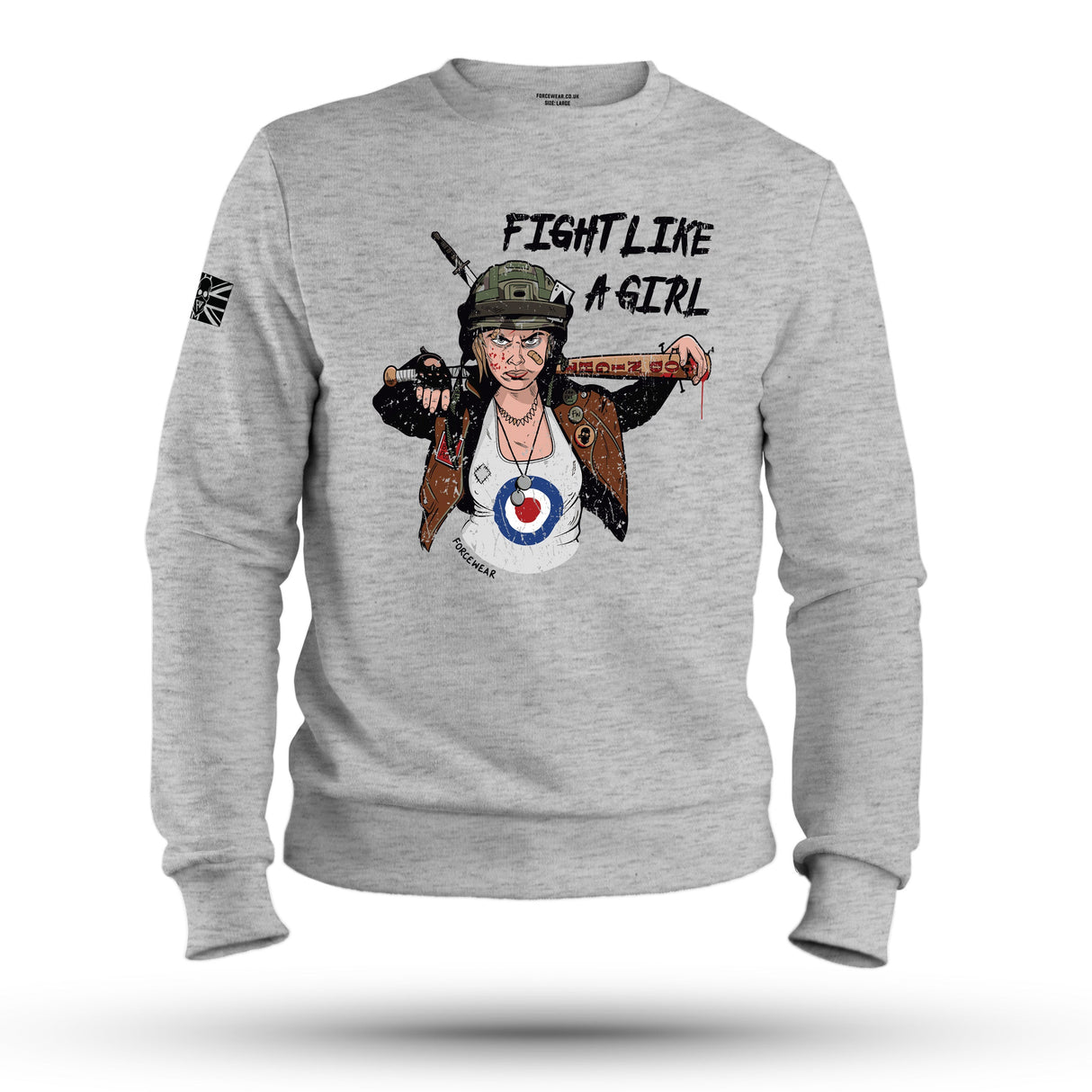 FIGHT LIKE A GIRL SWEAT
