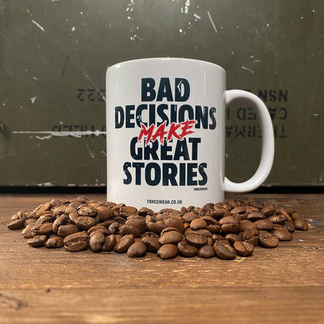 BAD DECISIONS MAKE GREAT STORIES MUG - Force Wear HQ