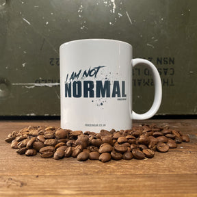 I AM NOT NORMAL MUG - Force Wear HQ