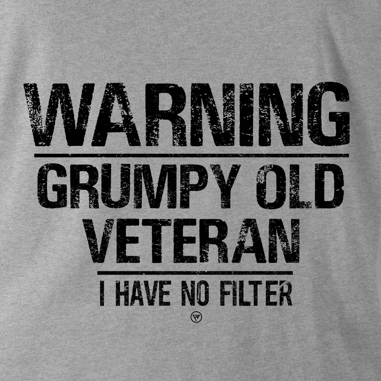 GRUMPY OLD VETERAN - Force Wear HQ - T-SHIRTS