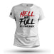 HELL WAS FULL SO I CAME BACK - Force Wear