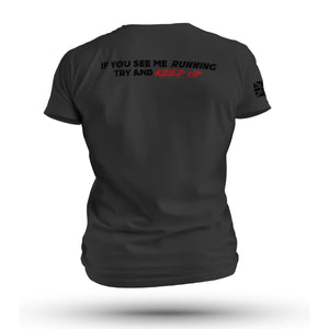 IF YOU SEE ME RUNNING (EOD) TAG & BACK