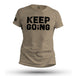 KEEP GOING
