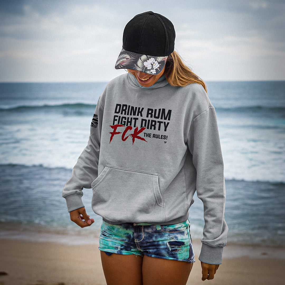 DRINK RUM, FIGHT DIRTY HOODIE