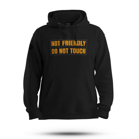 NOT FRIENDLY HOODIE - Force Wear