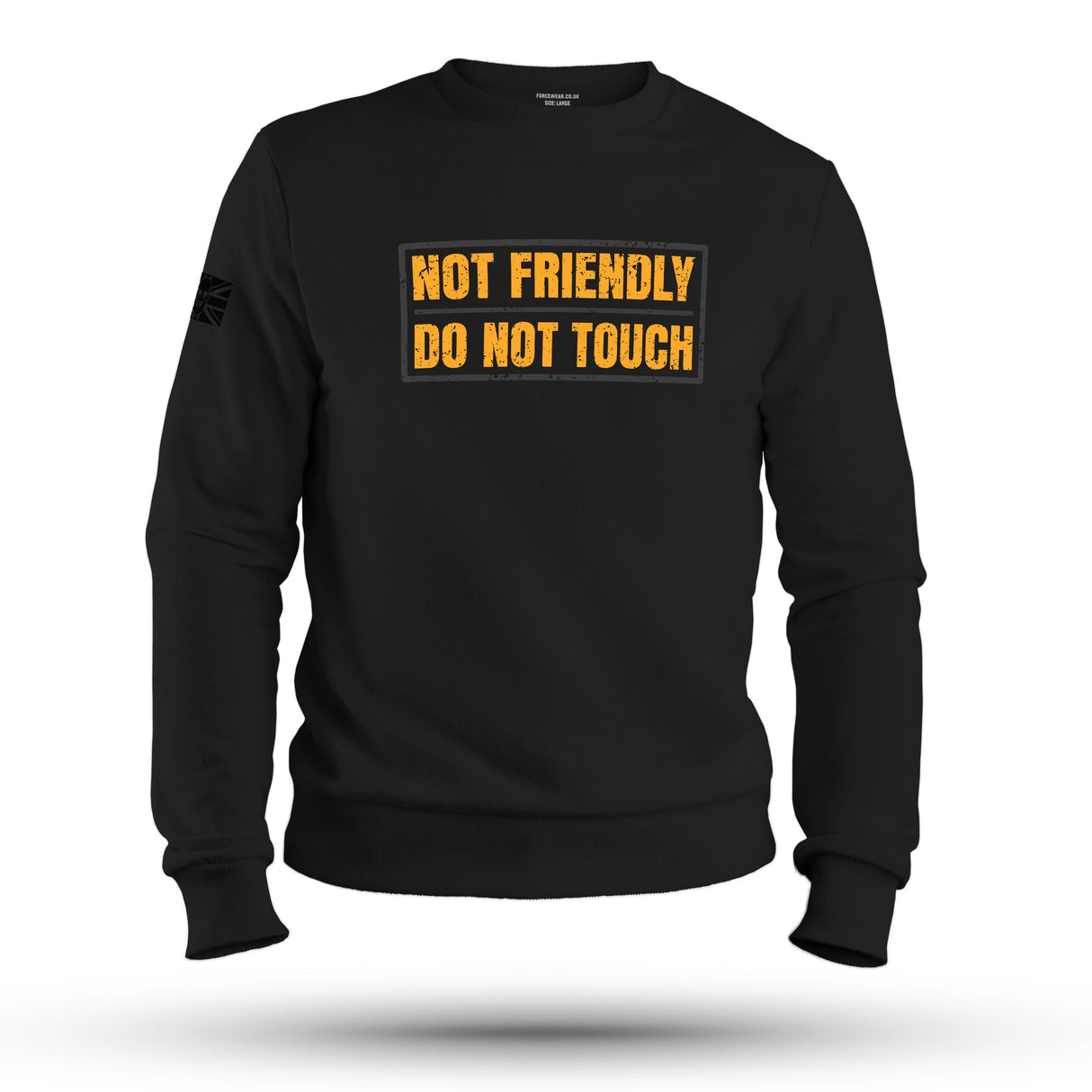 NOT FRIENDLY SWEAT