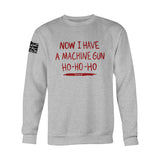 NOW I HAVE A MACHINE GUN SWEAT