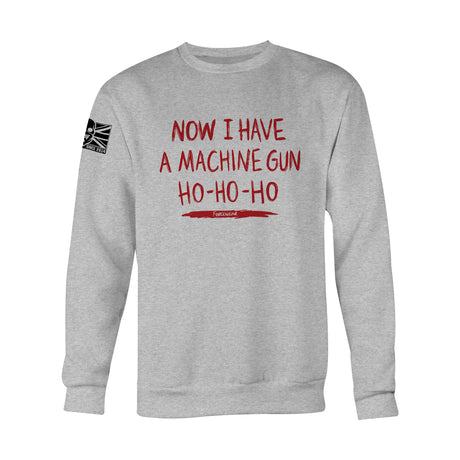 NOW I HAVE A MACHINE GUN SWEAT