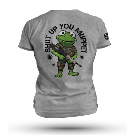 SHUT UP YOU MUPPET