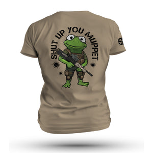 SHUT UP YOU MUPPET
