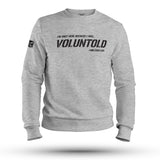 VOLUNTOLD SWEAT