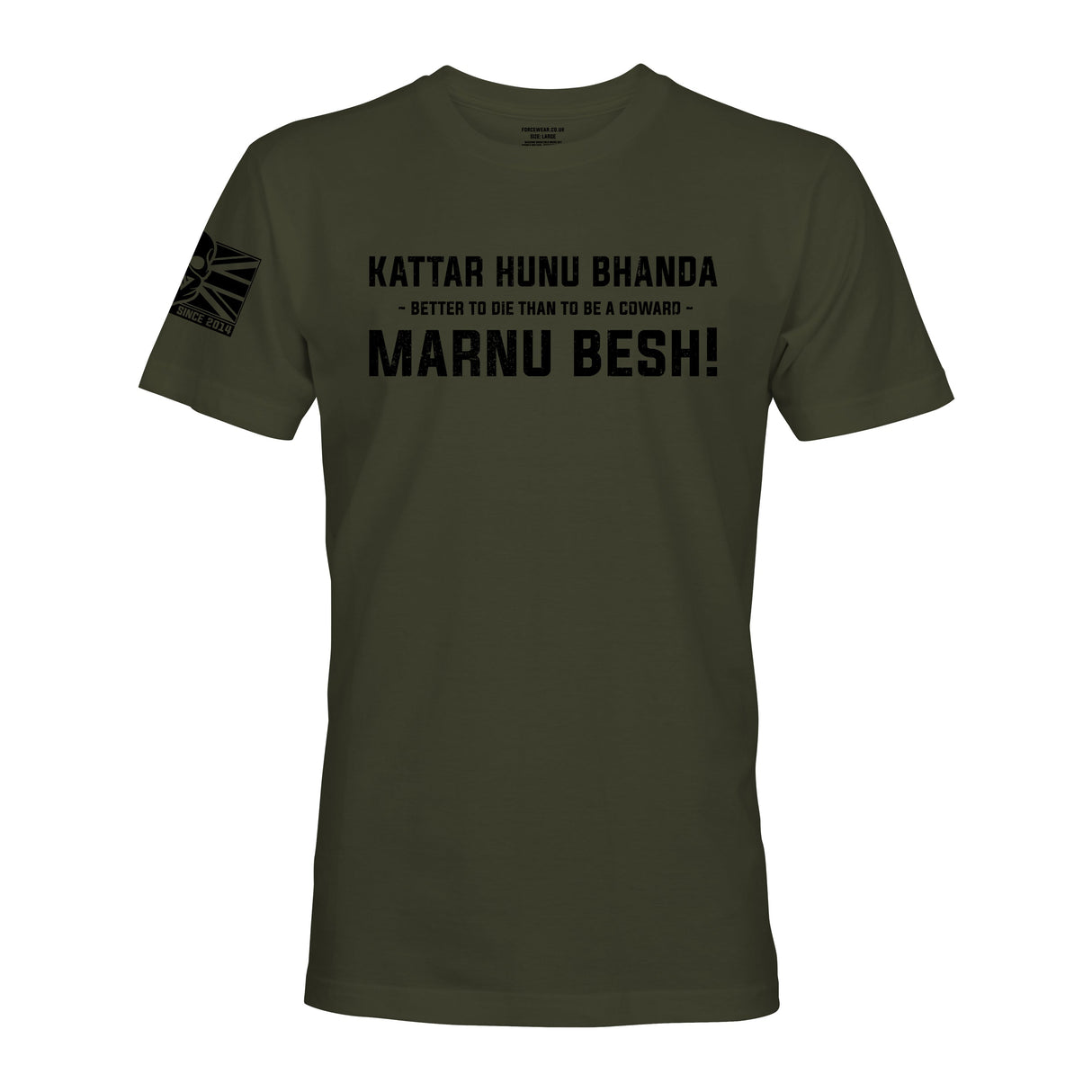 KATTAR HUNU BHANDA MARNU BESH! (BRIGADE OF GURKHAS) - Force Wear HQ - T-SHIRTS