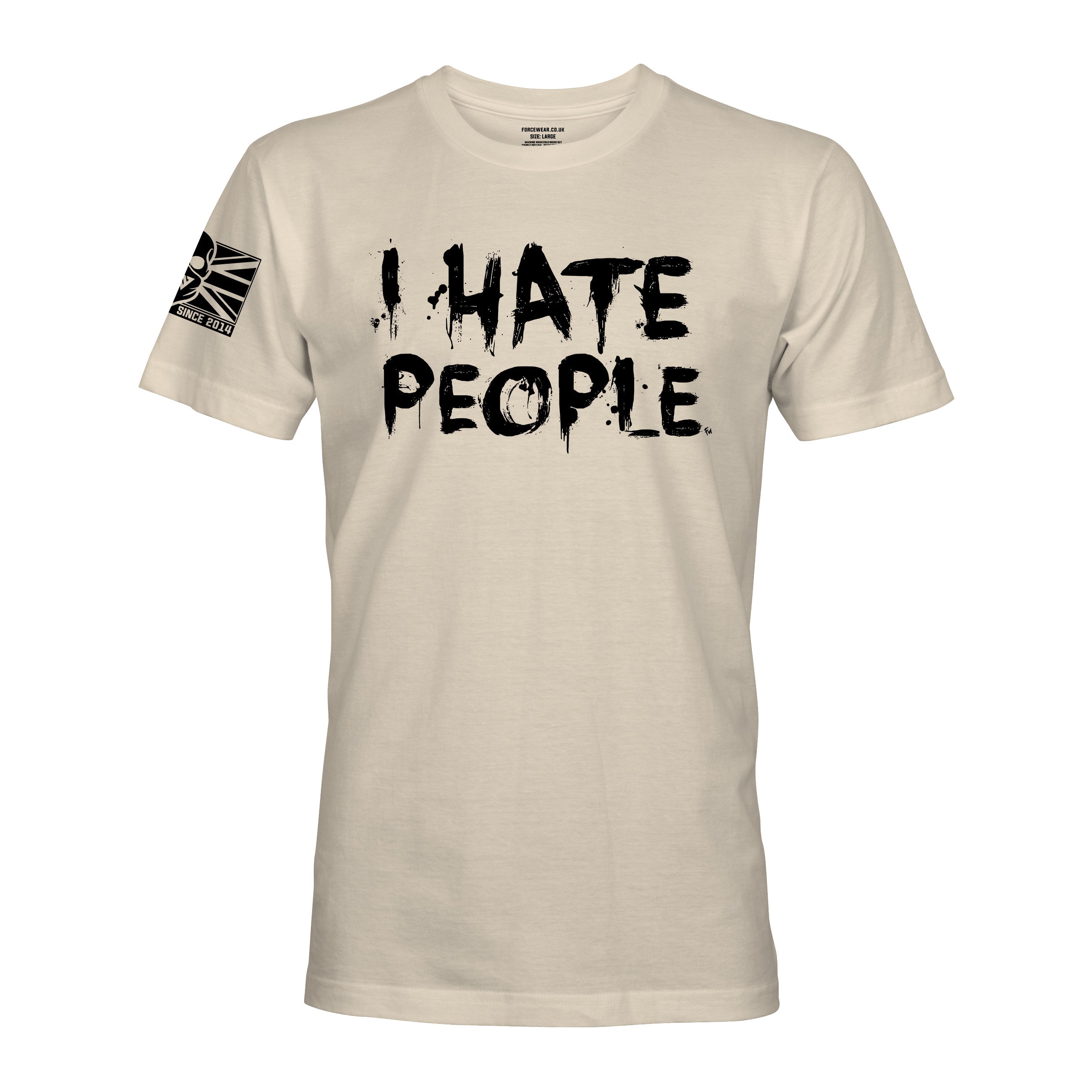 I HATE PEOPLE T Shirt Military Veteran Force Wear