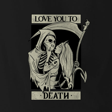 I LOVE YOU TO DEATH - Force Wear HQ - T-SHIRTS