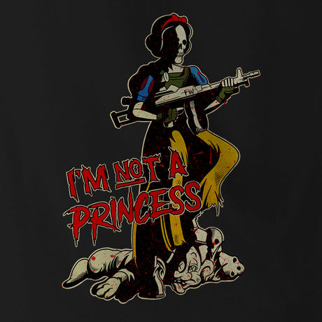 I'M NOT A PRINCESS - Force Wear HQ - T-SHIRTS