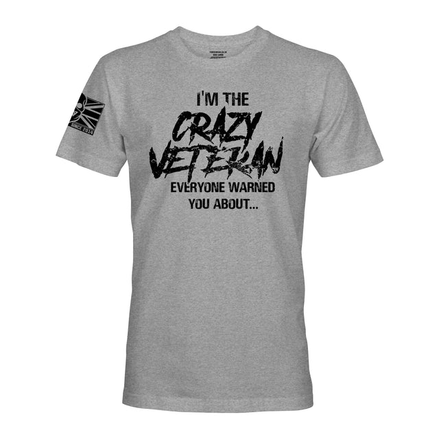 I'M THE CRAZY VETERAN - Force Wear HQ - T-SHIRTS