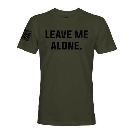 LEAVE ME ALONE - Force Wear HQ - T-SHIRTS