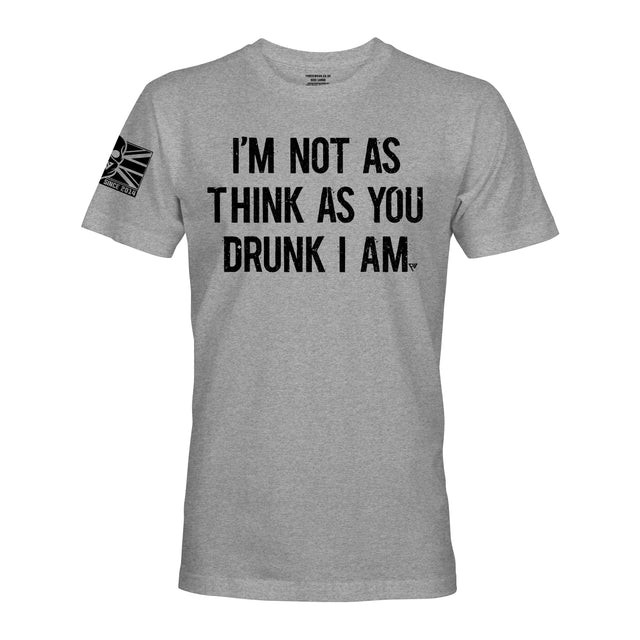 I'M NOT DRUNK - Force Wear HQ - T-SHIRTS