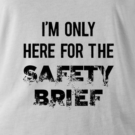 THE SAFETY BRIEF - Force Wear HQ - T-SHIRTS